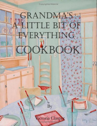 Grandma's A Little Bit Of Everything Cookbook - Click to Buy