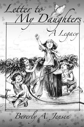 Letter to My Daughters: A Legacy - Click to Buy