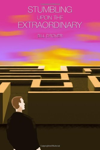 Stumbling upon the Extraordinary - Click to Buy