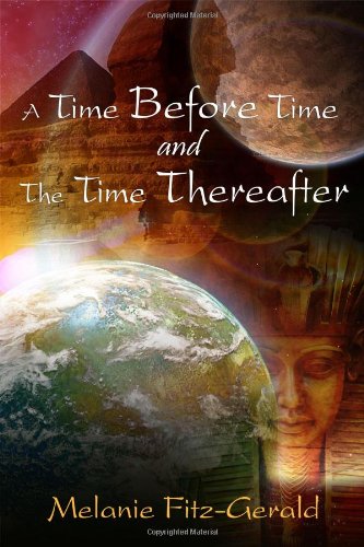 A Time Before Time and The Time Thereafter - Click to Buy
