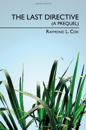 The Last Directive: A Prequel - Click to Buy