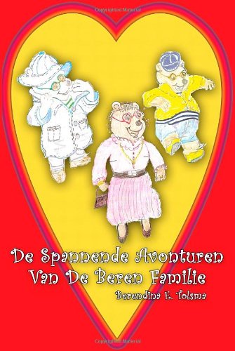 De Spannende Avonturen Van De Beren Familie - Click to Buy