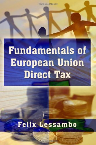 Fundamentals of European Union Direct Tax - Click to Buy