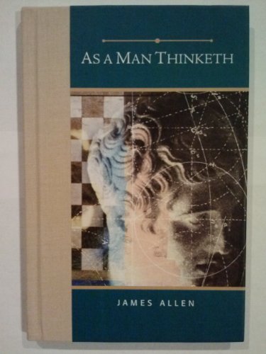 As a Man Thinketh - Click to Buy