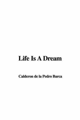 Life Is A Dream - Click to Buy