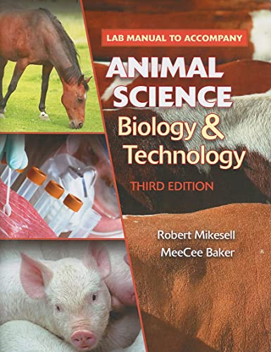 Laboratory Manual for Mikesell/Baker's Animal Science Biology and Technology - Click to Buy