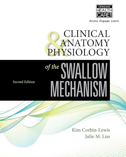 Clinical Anatomy & Physiology of the Swallow Mechanism - Click to Buy
