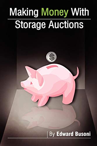 Making Money With Storage Auctions - Click to Buy