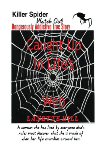 Caught Up In Life's Web - Click to Buy
