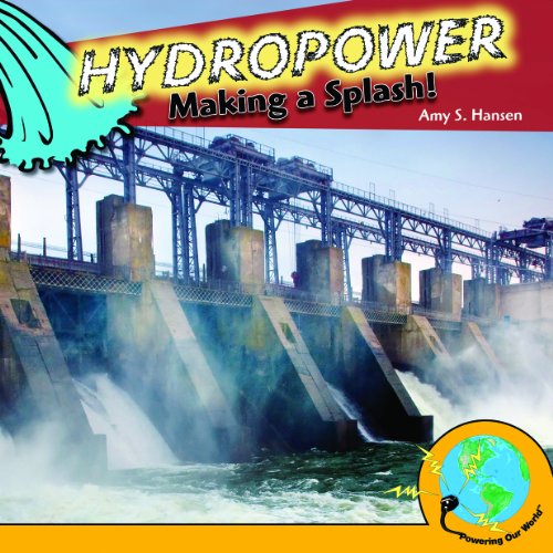 Hydropower: Making a Splash! (Powering Our World) - Click to Buy