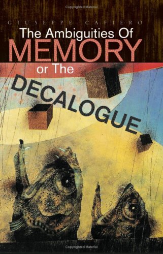 The Ambiguities Of Memory Or The Decalogue - Click to Buy