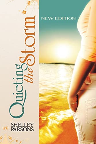 Quieting the Storm: New Edition - Click to Buy