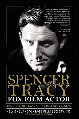 Spencer Tracy Fox Film Actor: The Pre-code Legacy of a Hollywood Legend - Click to Buy