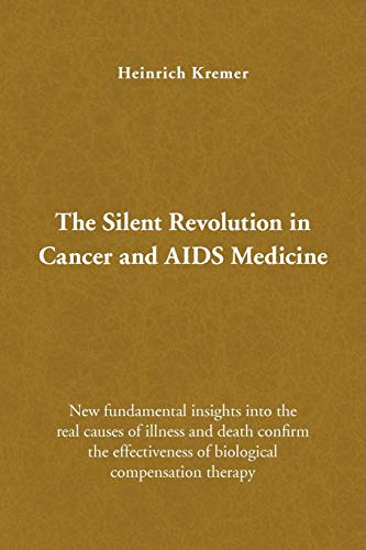 The Silent Revolution in Cancer and AIDS Medicine