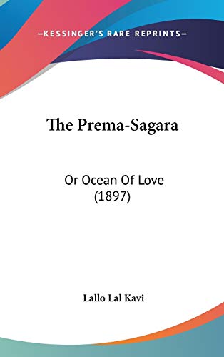 The Prema-Sagara: Or Ocean Of Love (1897) - Click to Buy