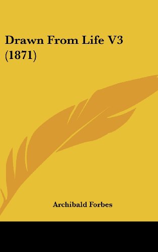 Drawn from Life V3 (1871) - Click to Buy