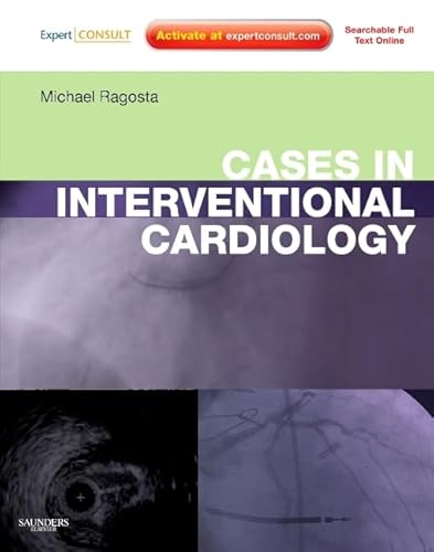 Cases in Interventional Cardiology: Expert Consult - Online and Print - Click to Buy