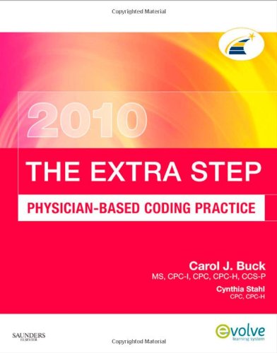 The Extra Step, Physician-Based Coding Practice, 2010 Edition - Click to Buy