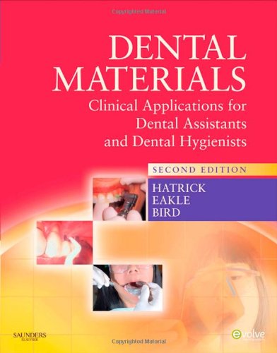 Dental Materials: Clinical Applications for Dental Assistants and Dental Hygienists - Click to Buy