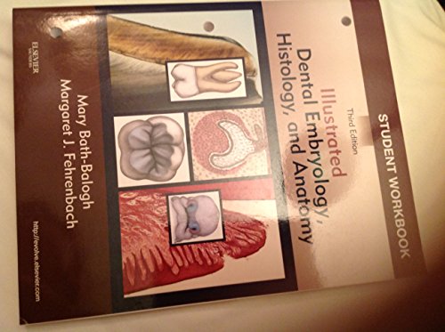 Student Workbook for Illustrated Dental Embryology, Histology and Anatomy - Click to Buy