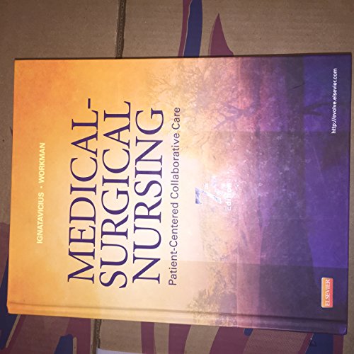 Medical-Surgical Nursing: Patient-Centered Collaborative Care, Single Volume - Click to Buy