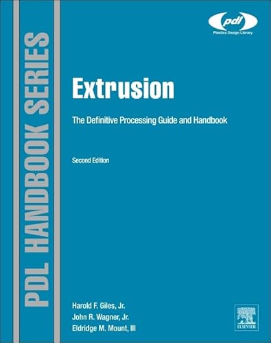 Extrusion: The Definitive Processing Guide and Handbook - Click to Buy