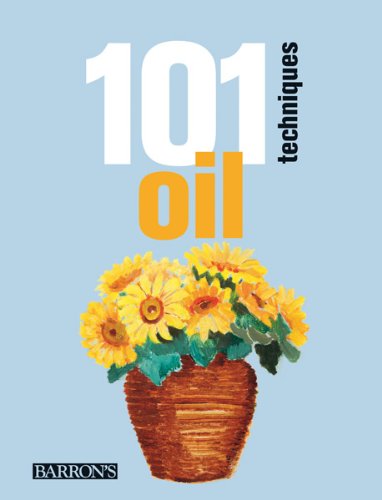 Oil (101 Techniques) - Click to Buy