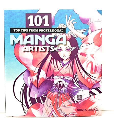 101 Top Tips from Professional Manga Artists - Click to Buy