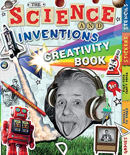 The Science and Inventions Creativity Book: Games, Models to Make, High-Tech Craft Paper, Stickers, and Stencils (Creativity Books) - Click to Buy