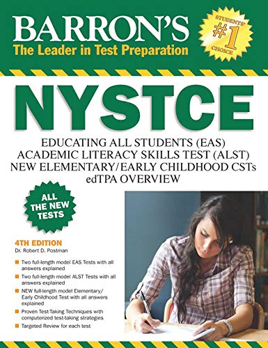 NYSTCE: EAS / ALST / CSTs / edTPA (Barron's Test Prep NY) - Click to Buy