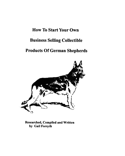 How To Start Your Own Business Selling Collectible Products Of German Shepherds - Click to Buy