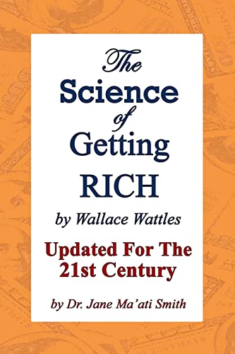 The Science Of Getting Rich: Updated For The 21St Century By Dr. Jane Ma'Ati Smith - Click to Buy