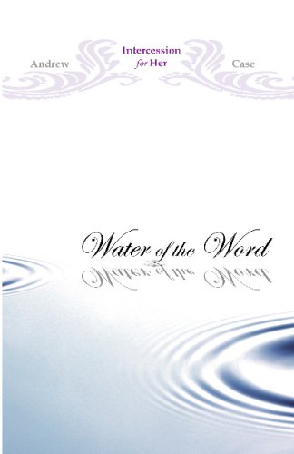 Water Of The Word: Intercession For Her - Click to Buy