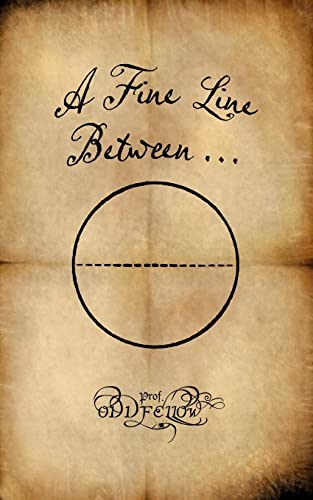 A Fine Line Between... - Click to Buy