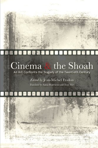 Cinema and the Shoah: An Art Confronts the Tragedy of the Twentieth Century (SUNY series, Horizons of Cinema) - Click to Buy