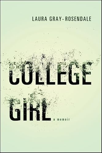 College Girl: A Memoir - Click to Buy