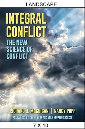 Integral Conflict: The New Science of Conflict - Click to Buy