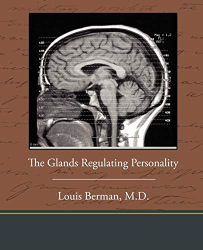 The Glands Regulating Personality - Click to Buy