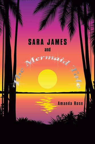 Sara James and The Mermaid Tale