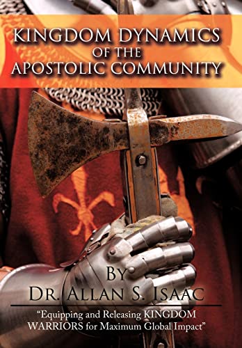Kingdom Dynamics of the Apostolic Community - Click to Buy