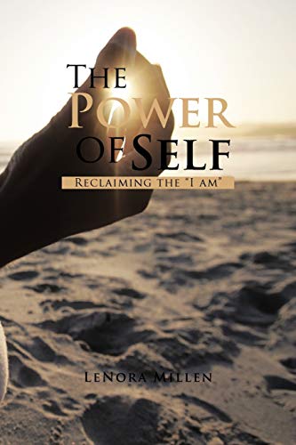 The Power Of Self: Reclaiming the "I am" - Click to Buy