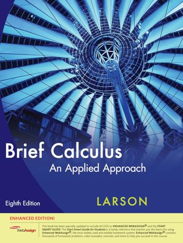 Brief Calculus: An Applied Approach, Enhanced Edition (with WebAssign Printed Access Card, Single-Term) (Available 2010 Titles Enhanced Web Assign) - Click to Buy