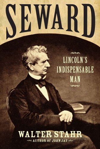 Seward: Lincoln's Indispensable Man - Click to Buy