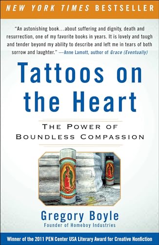 Tattoos on the Heart: The Power of Boundless Compassion - Click to Buy