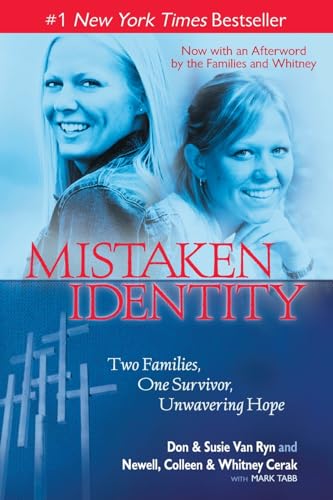 Mistaken Identity: Two Families, One Survivor, Unwavering Hope - Click to Buy