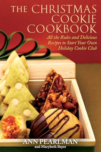 The Christmas Cookie Cookbook: All the Rules and Delicious Recipes to Start Your Own Holiday Cookie Club - Click to Buy
