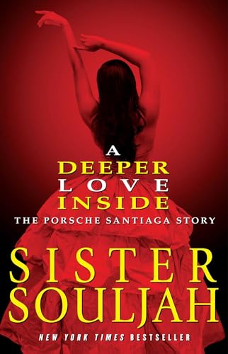 A Deeper Love Inside: The Porsche Santiaga Story - Click to Buy