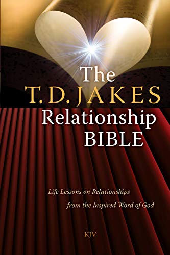 The T.D. Jakes Relationship Bible: Life Lessons on Relationships from the Inspired Word of God - Click to Buy