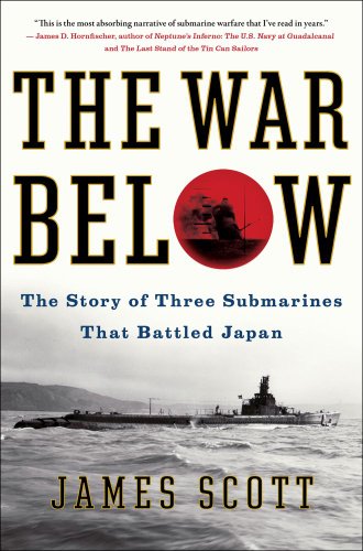 The War Below: The Story of Three Submarines That Battled Japan - Click to Buy
