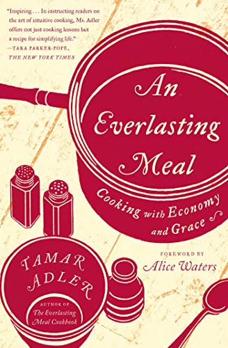An Everlasting Meal: Cooking with Economy and Grace - Click to Buy
